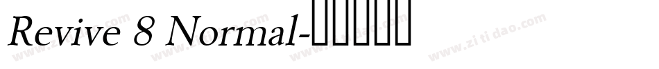 Revive 8 Normal字体转换